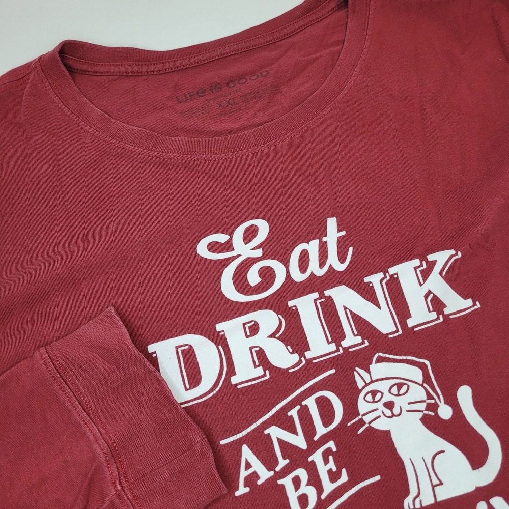 Life is Good Crusher Tee Womens XXL Maroon Excellent Eat Drink and be Meowy Cat